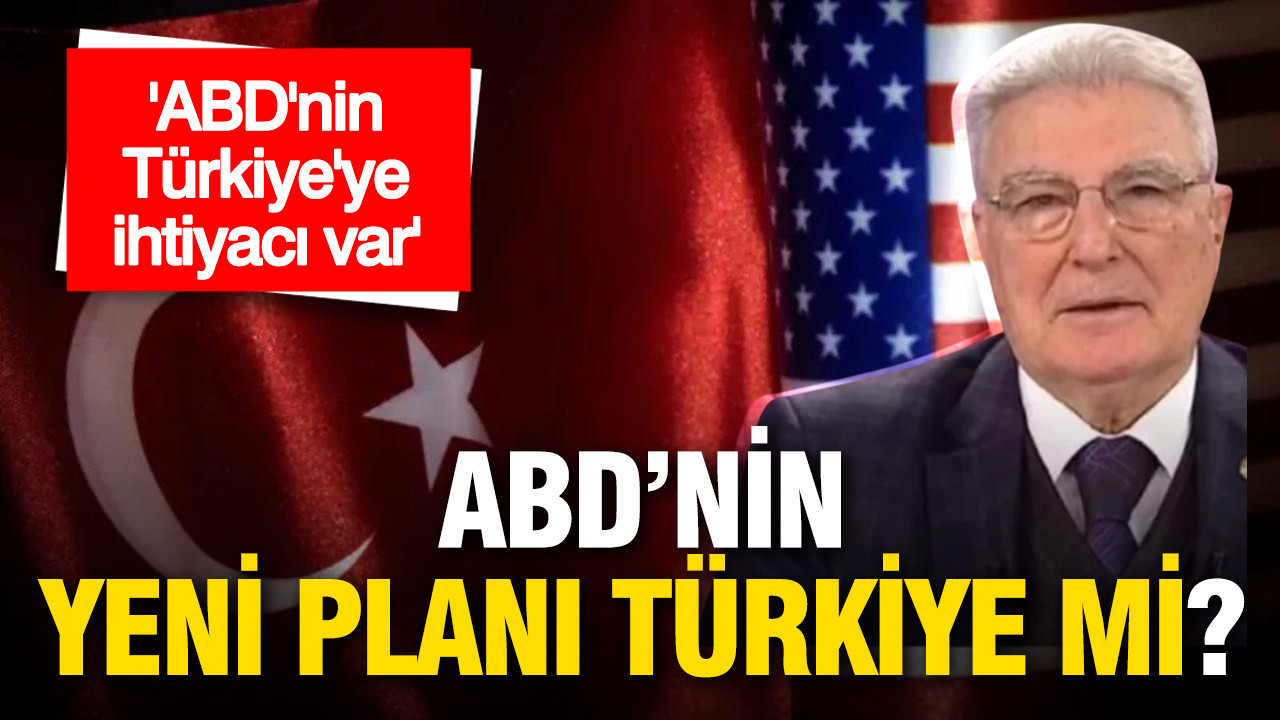 ABD'nin yeni planı Türkiye mi? Emekli Tümgeneral Karakuş açıkladı...