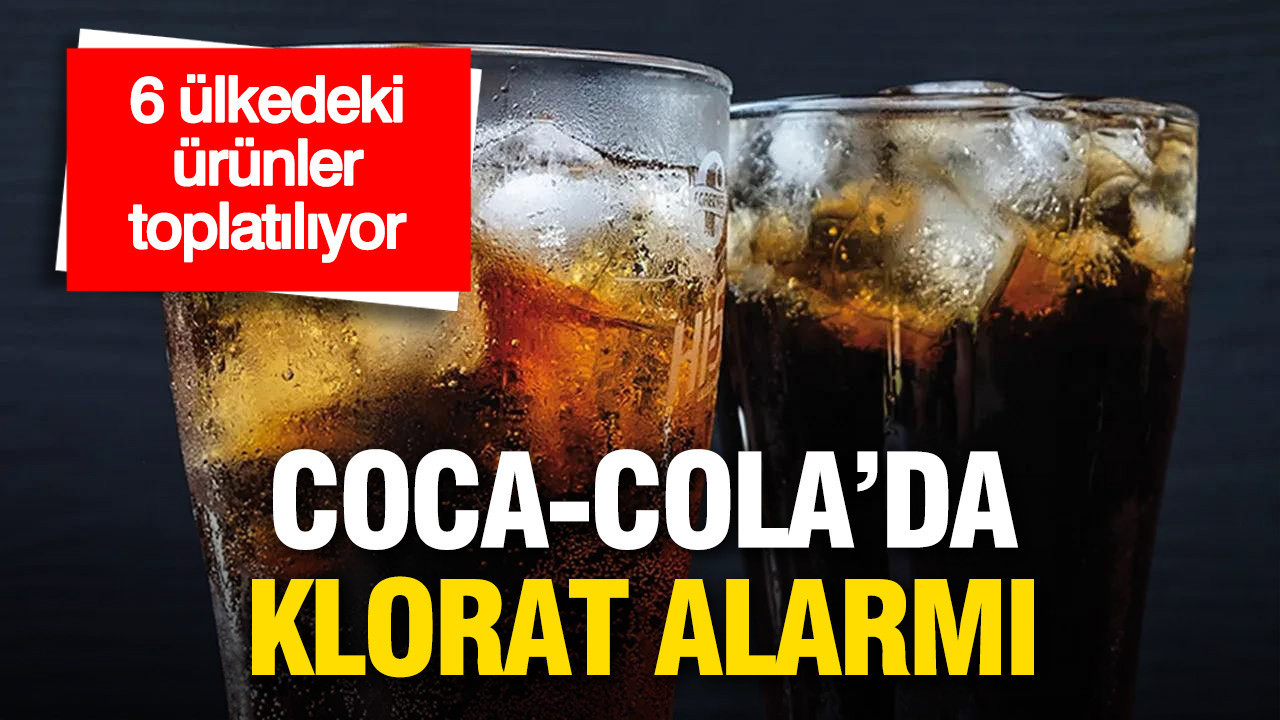 Coca-Cola’da yüksek klorat alarmı: 6 ülkede satıştaki ürünler geri çağrıldı