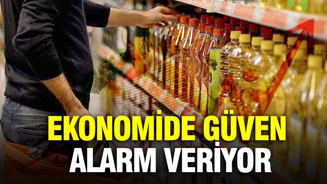 Ekonomide güven alarm veriyor