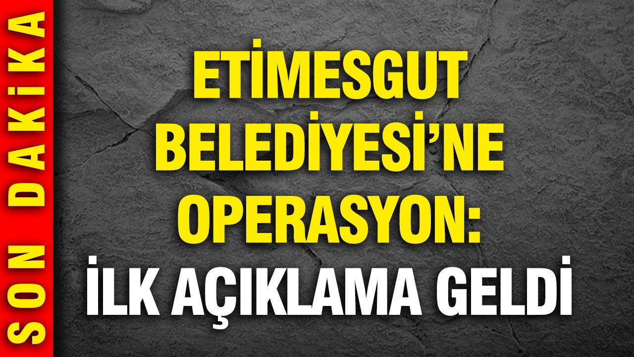 Etimesgut Belediyesi'ne operasyon: 4 gözaltı; CHP'den ilk açıklama