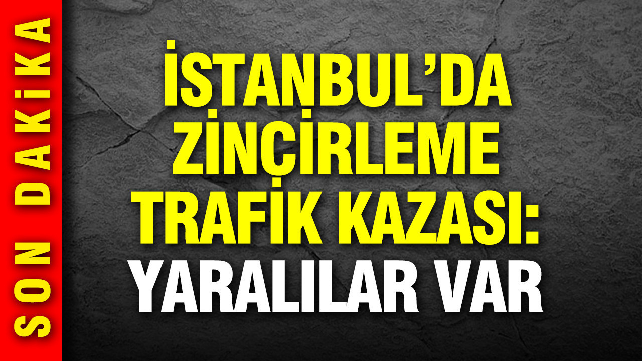 İstanbul Başakşehir'de zincirleme kaza: Yaralılar var
