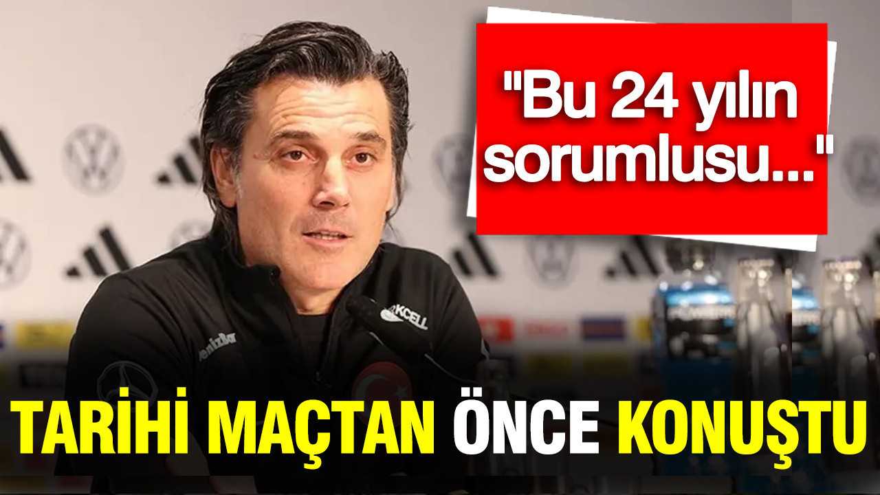 Kosova maçı öncesi Montella: “Bu 24 yılın sorumlusu...”