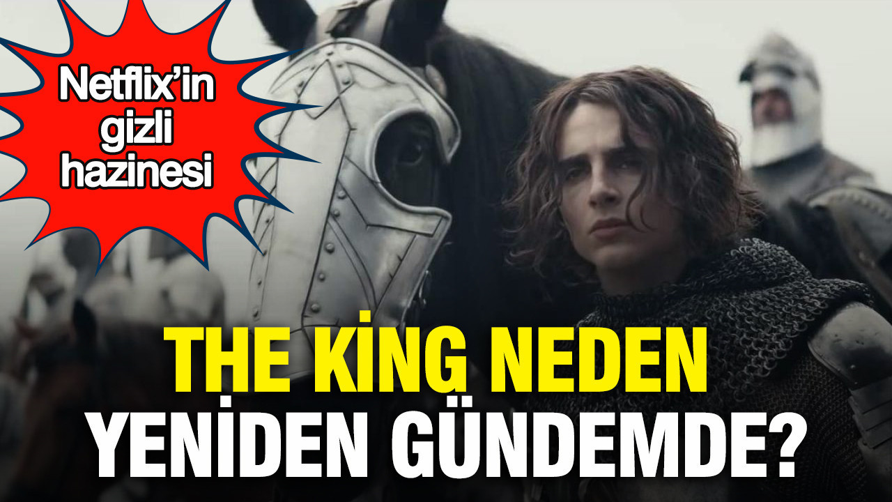 Netflix’in gizli hazinesi: The King neden yeniden gündemde?