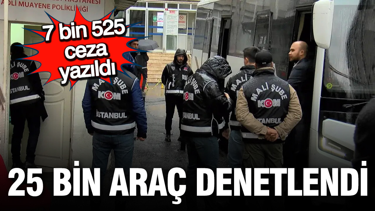 Trafikte denetimler sıkılaştı: 1 haftada 7 bin 525 adet ceza yazıldı