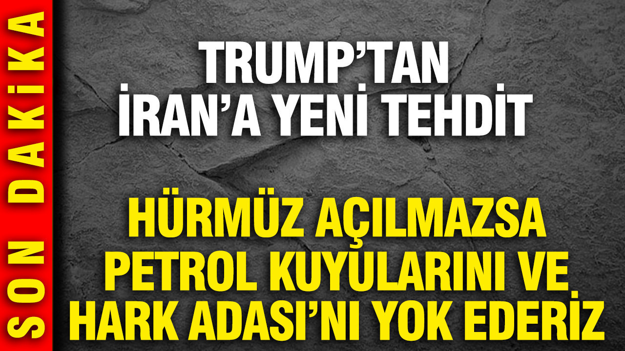 Trump’tan İran’a yeni tehdit: Hürmüz açılmazsa petrol kuyularını ve Hark Adası’nı yok ederiz