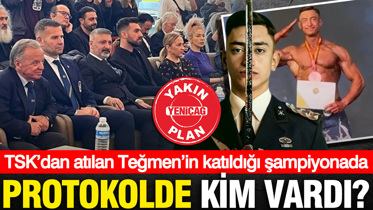 TSK’dan atılan Teğmen’in katıldığı şampiyonada protokolde kim vardı?
