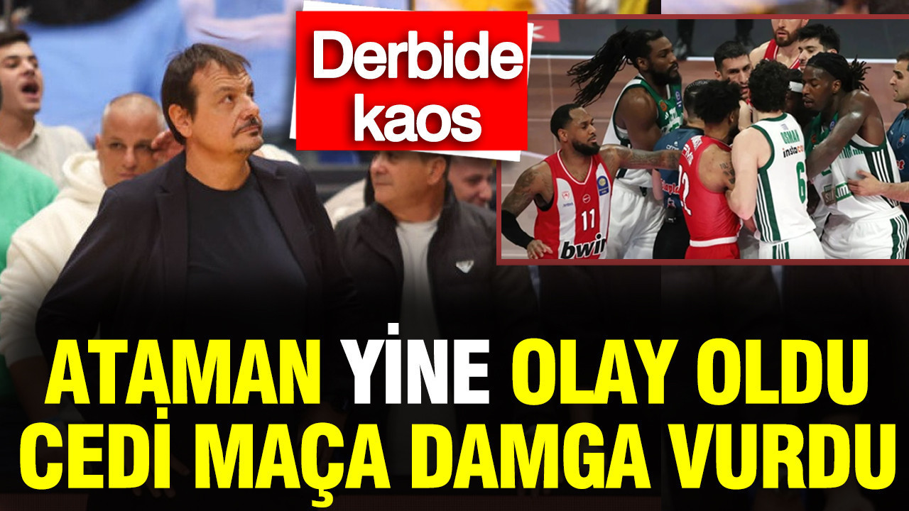 Ergin Ataman yine olay oldu: Panathinaikos-Olympiakos derbisinde kaos çıktı