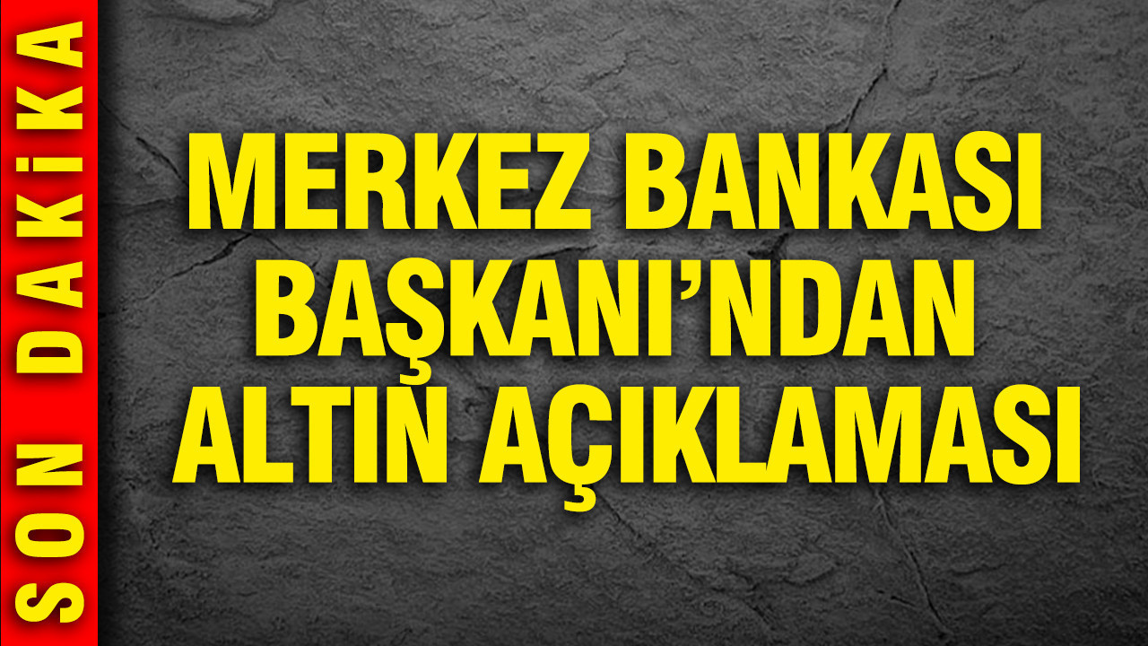 Merkez Bankası Başkanı Fatih Karahan'dan altın açıklaması