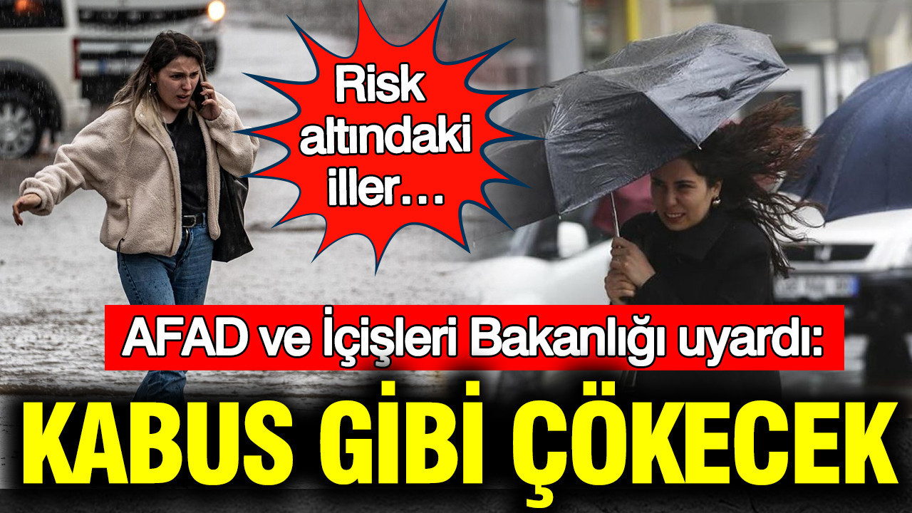 AFAD ve İçişleri Bakanlığı uyardı: Risk altındaki iller… Fırtına ve sağanak kabus gibi çökecek