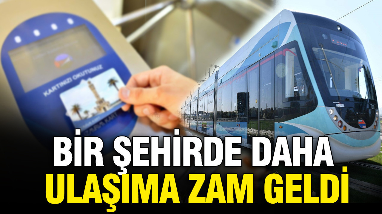 Bir şehirde daha toplu ulaşım zamlandı