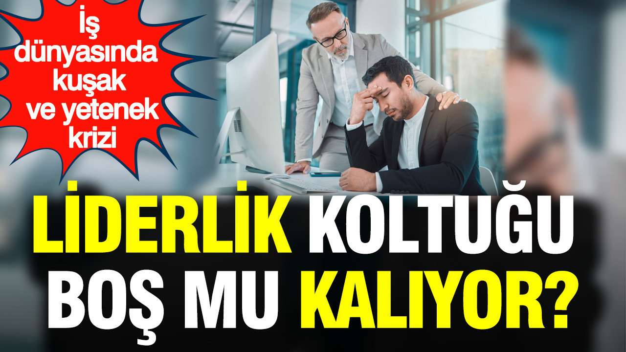 ManpowerGroup’tan kritik rapor: Liderlik boşluğu kapıda