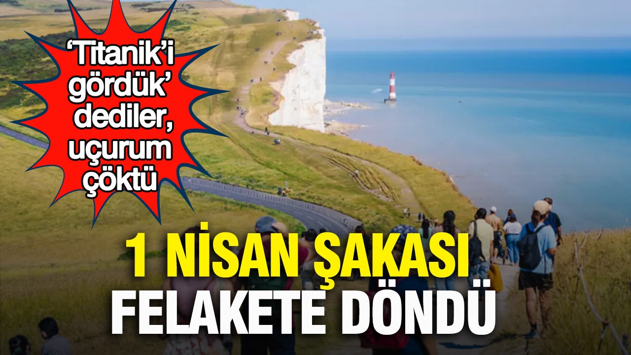‘Titanik’i gördük’ dediler, uçurum çöktü: 1 Nisan şakası felakete döndü