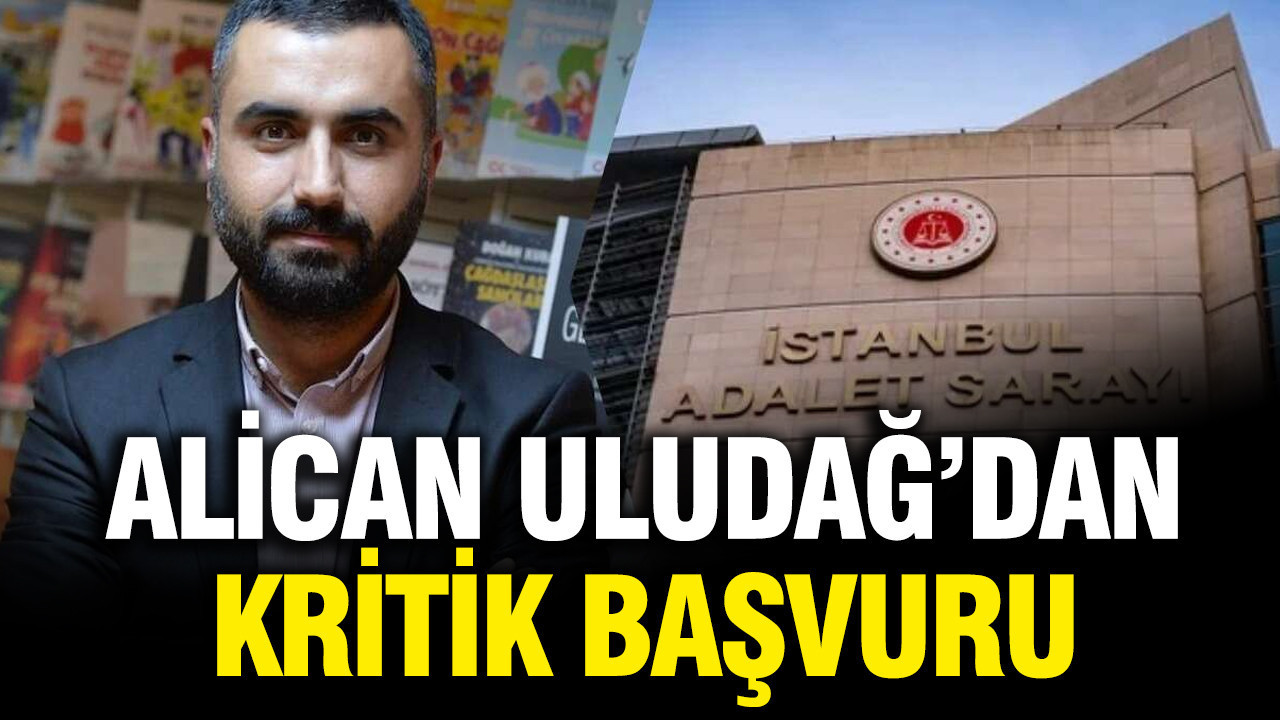 Alican Uludağ AYM'ye başvuruda bulundu