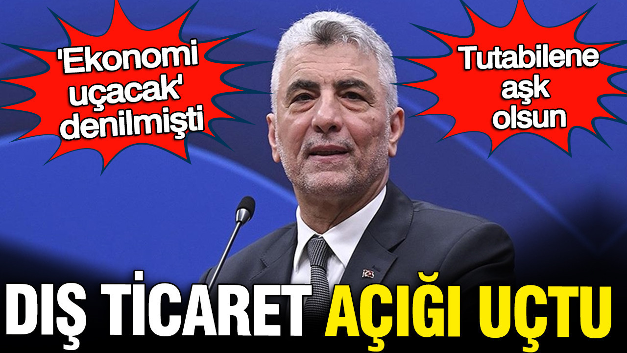 Ticaret Bakanı Ömer Bolat 2026 yılı mart ayı dış ticaret verilerini açıkladı