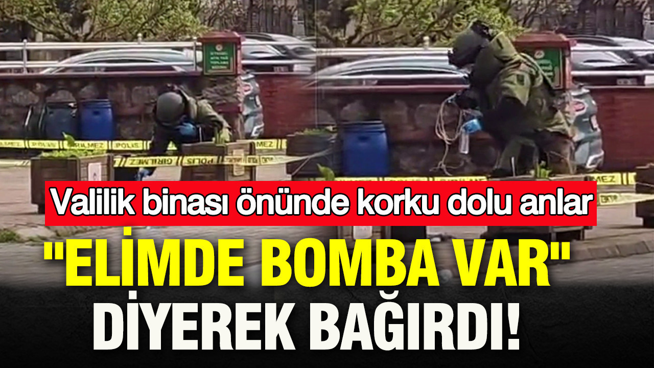 "Elimde bomba var" diyerek bağırdı: Bartın’da valilik binası önünde korku dolu anlar