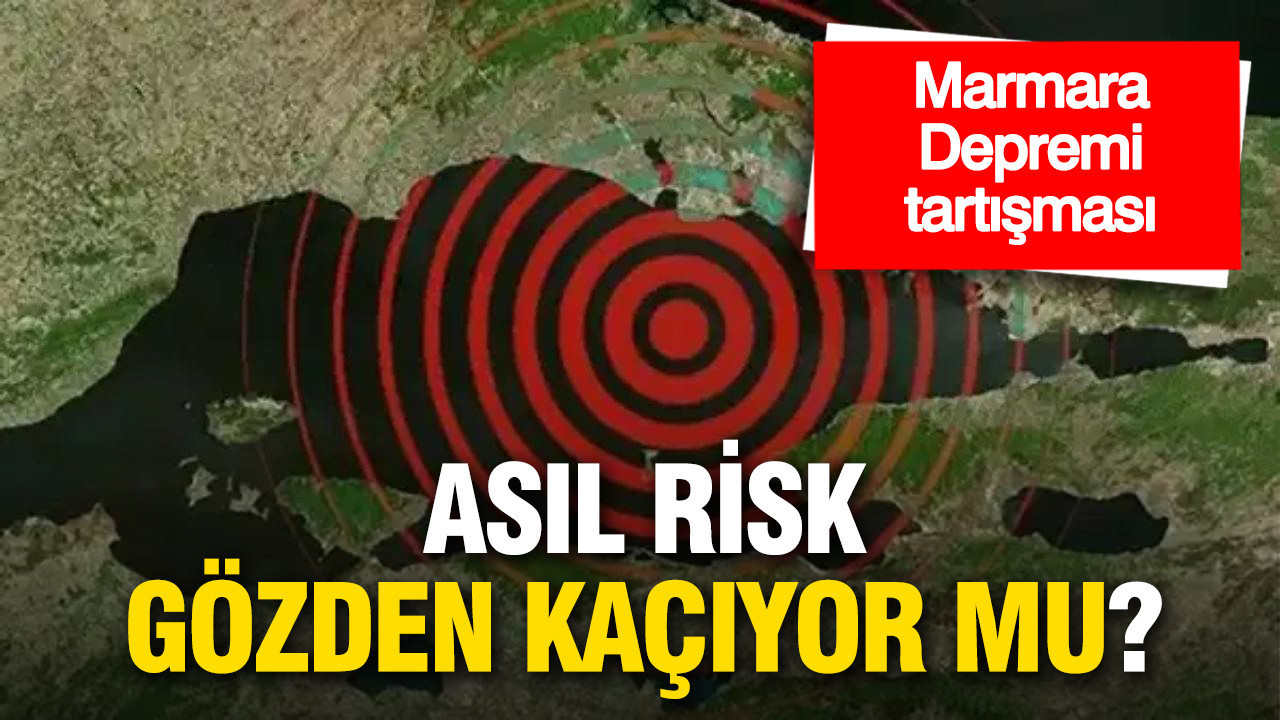 Marmara depremi tartışması: Asıl risk gözden kaçıyor mu? Öğüt'ten kritik açıklamalar