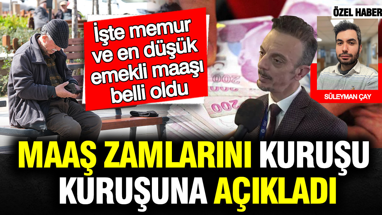 SGK uzmanı Emin Yılmaz kuruşu kuruşuna açıkladı: En düşük emekli ve memur maaş zammı belli oldu