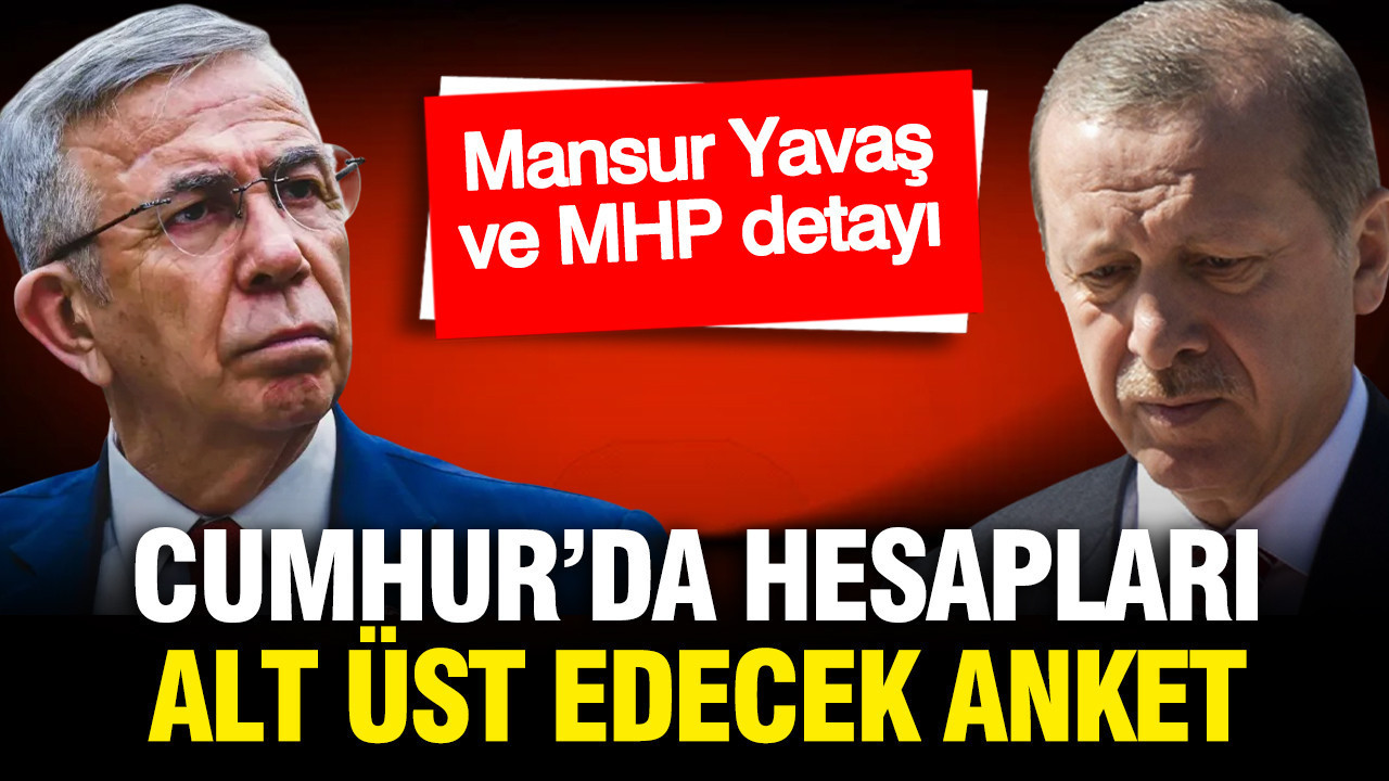 Son ankette Mansur Yavaş damgası: Cumhur İttifakı'nda hesapları alt üst edecek sonuçlar