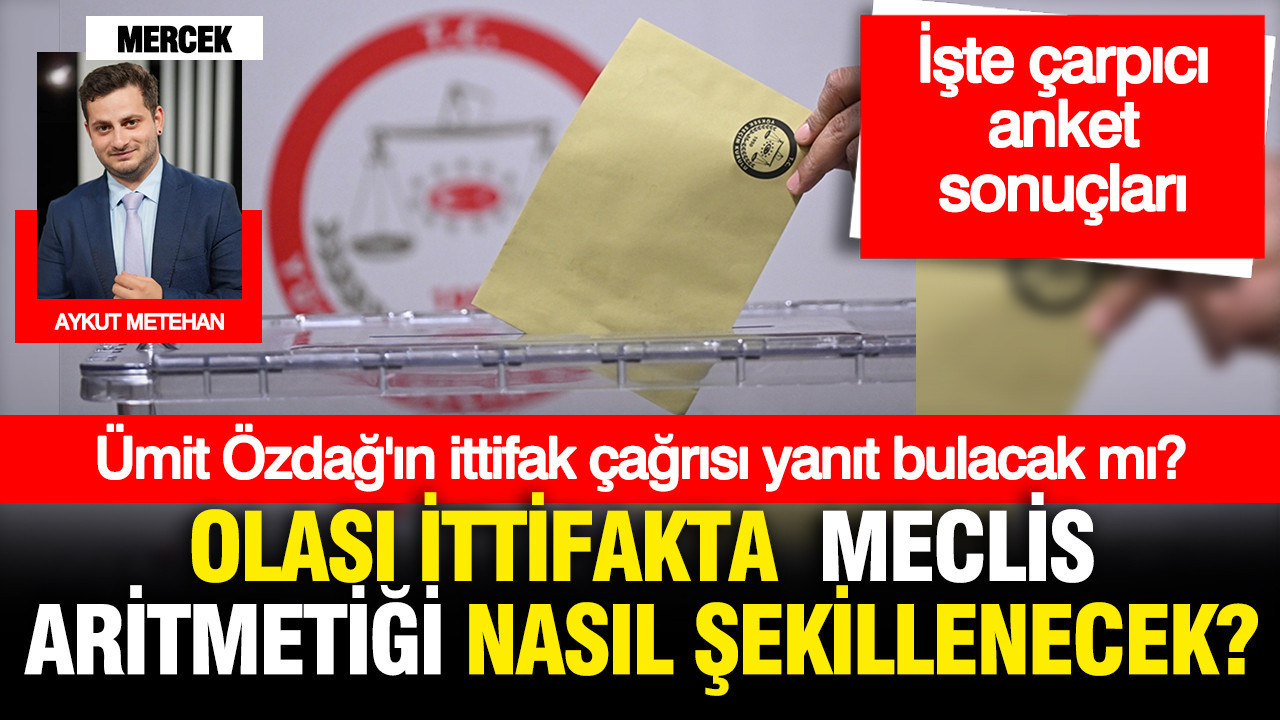 Ümit Özdağ'ın ittifak çağrısı karşılık bulacak mı? Son anket sonuçları ortaya çıktı