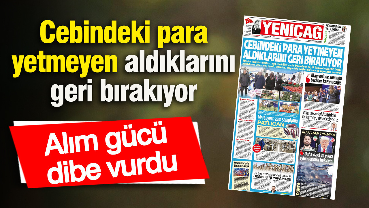Yeniçağ Gazetesi: Cebindeki para yetmeyen aldıklarını geri bırakıyor
