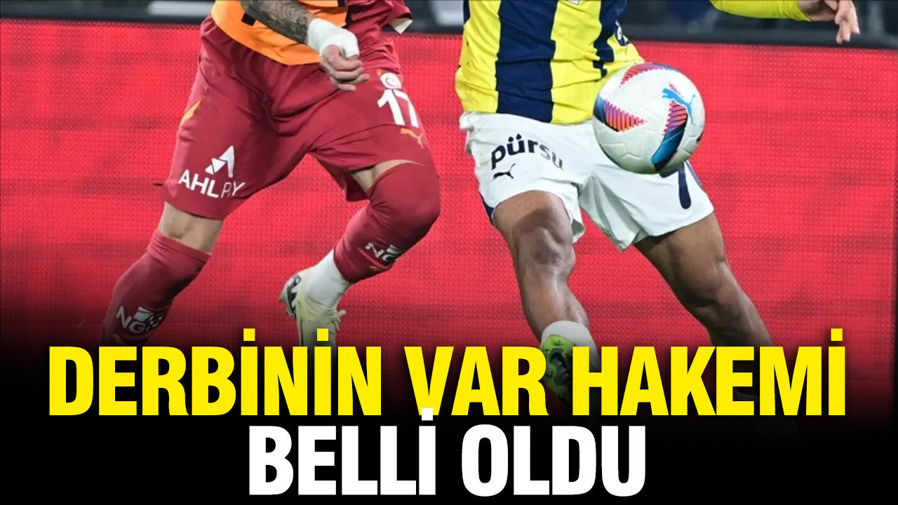 Trabzonspor-Galatasaray derbisinin VAR hakemi açıklandı