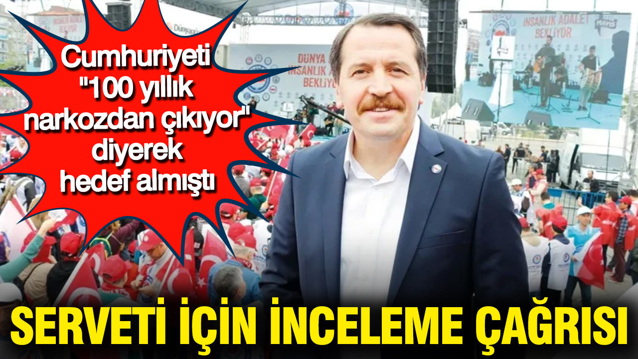 Cumhuriyeti hedef almıştı: Yalçın ve oğlunun serveti için inceleme çağrısı