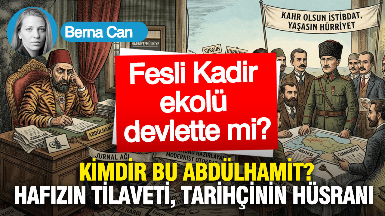 Fesli Kadir ekolü devlette mi? Kimdir bu Abdülhamit?