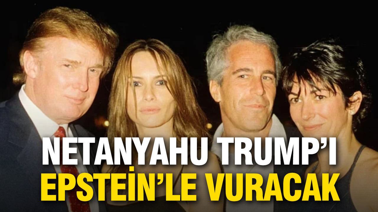 İddia: Netanyahu, Epstein arşiviyle ABD-İran sürecini sabote edecek