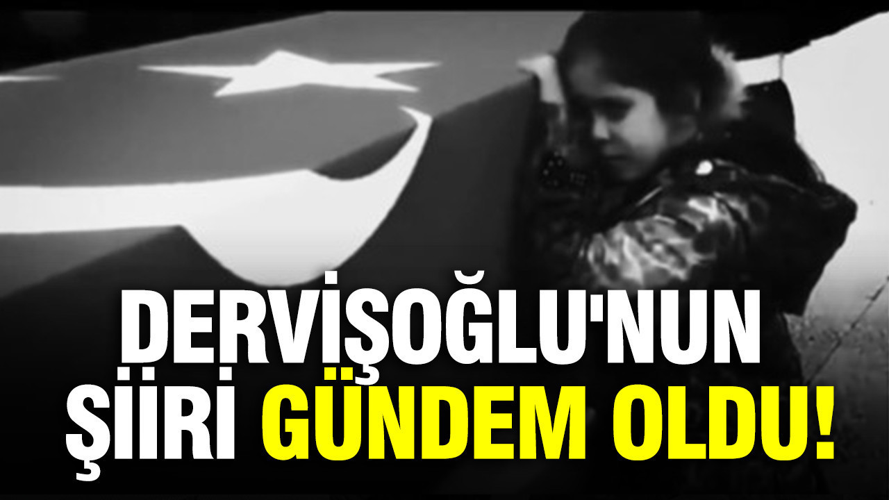 Müsavat Dervişoğlu'nun şiiri gündem oldu