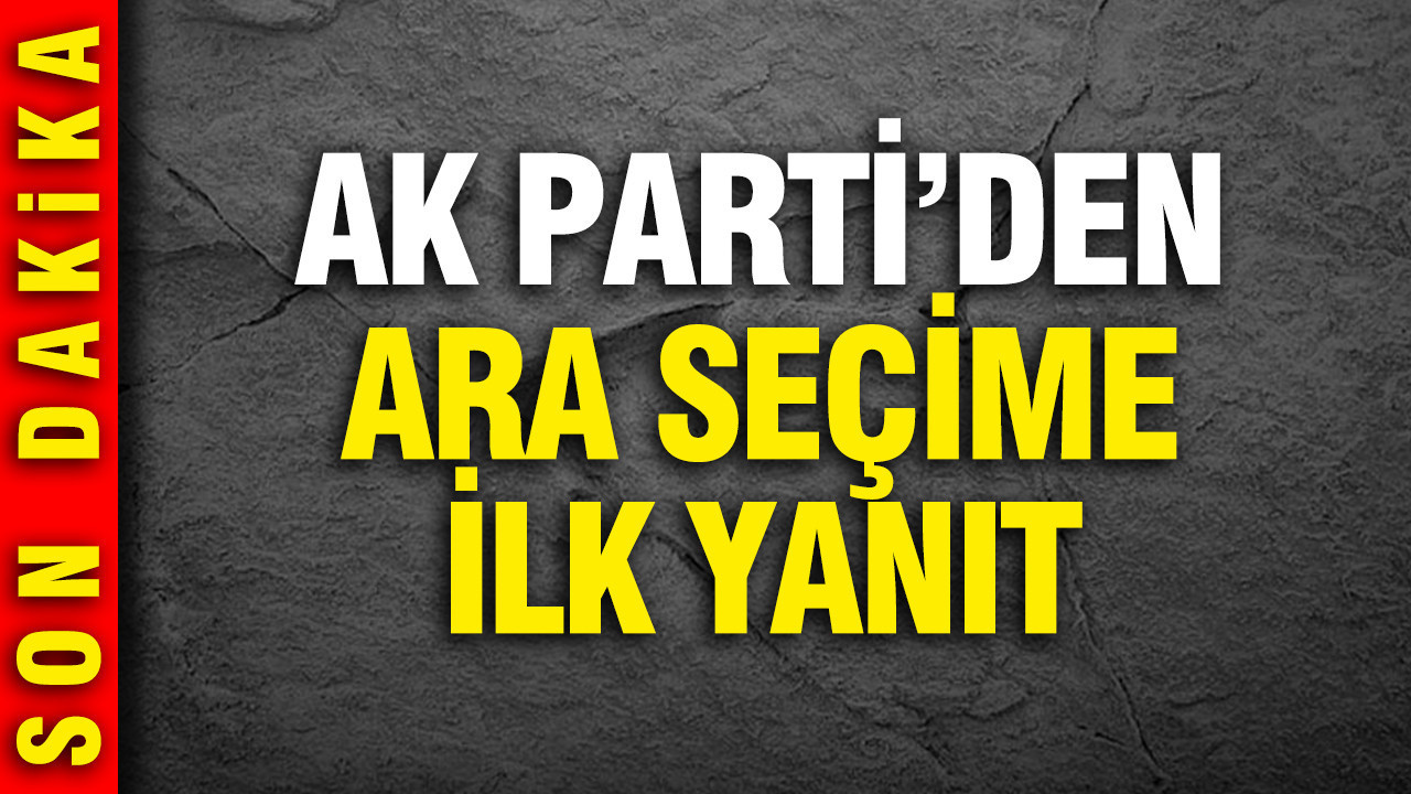 AK Parti'den Özgür Özel'in ara seçim çıkışına net yanıt