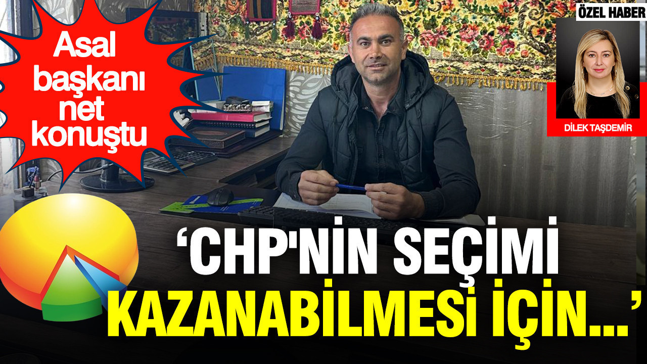 Asal Araştırma Başkanı Adem Belede açıkladı: CHP'nin seçimi kazanabilmesi için formülü verdi