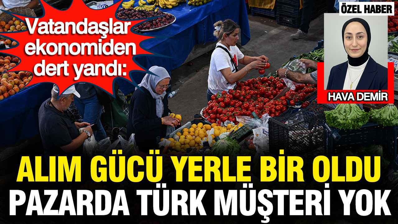 Fatih semt pazarında etiket yangını: 'Alım gücü yerle bir oldu pazarda Türk müşteri yok'