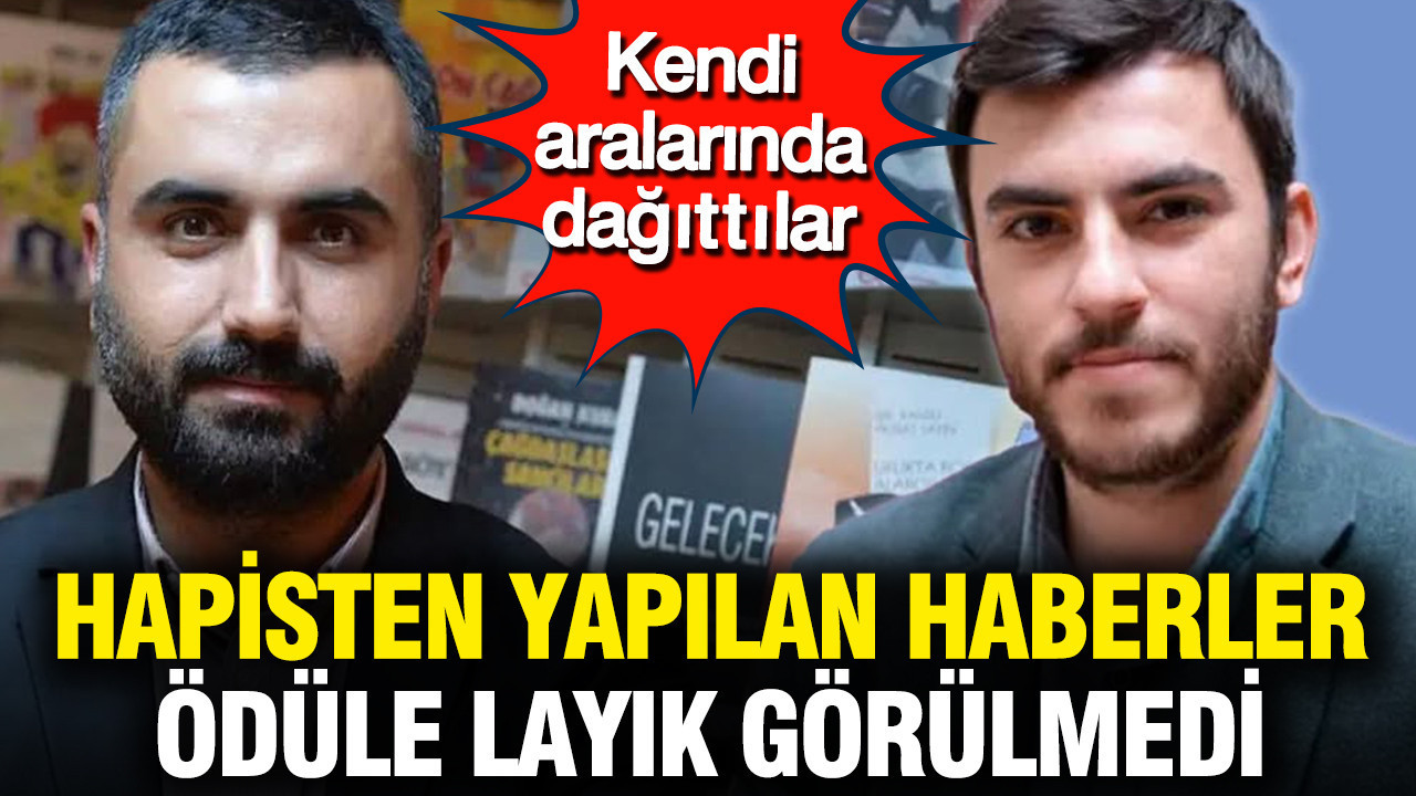 Hapisten yapılan haberler ödüle layık görülmedi
