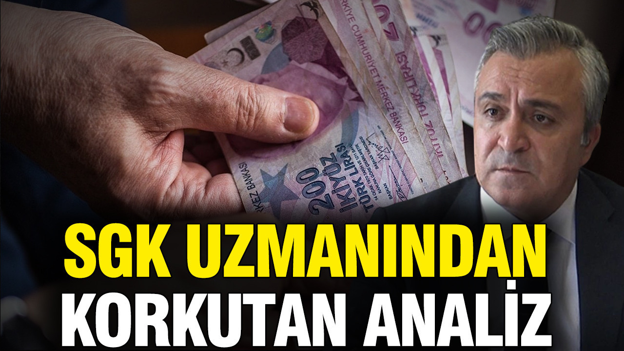 SGK uzmanı Özgür Erdursun'dan korkutan analiz