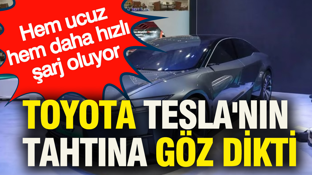 Toyota Tesla'nın tahtına göz dikti: Hem ucuz hem daha hızlı şarj oluyor