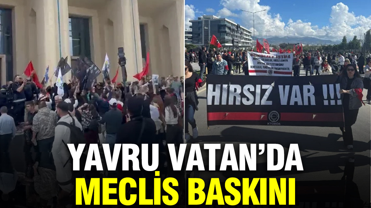Yavru Vatan’da Meclis baskını