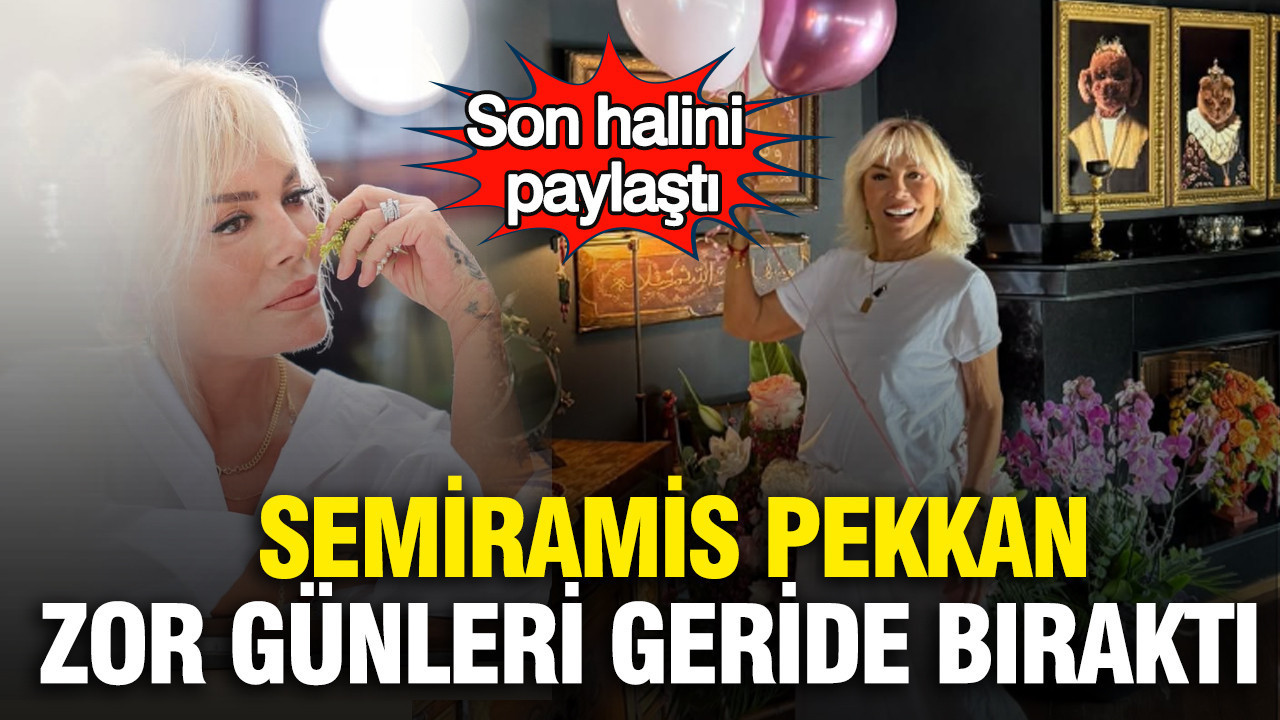 Semiramis Pekkan zor günleri geride bıraktı: Son halini paylaştı