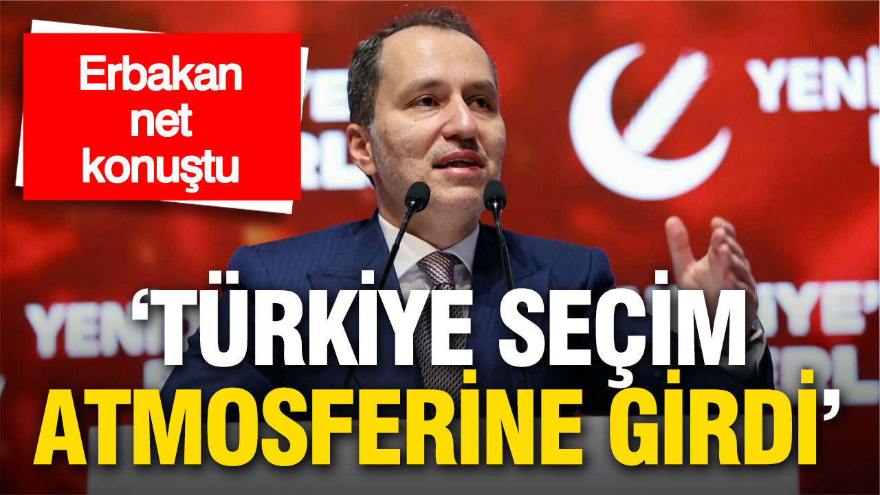 Fatih Erbakan: Türkiye seçim atmosferine girdi