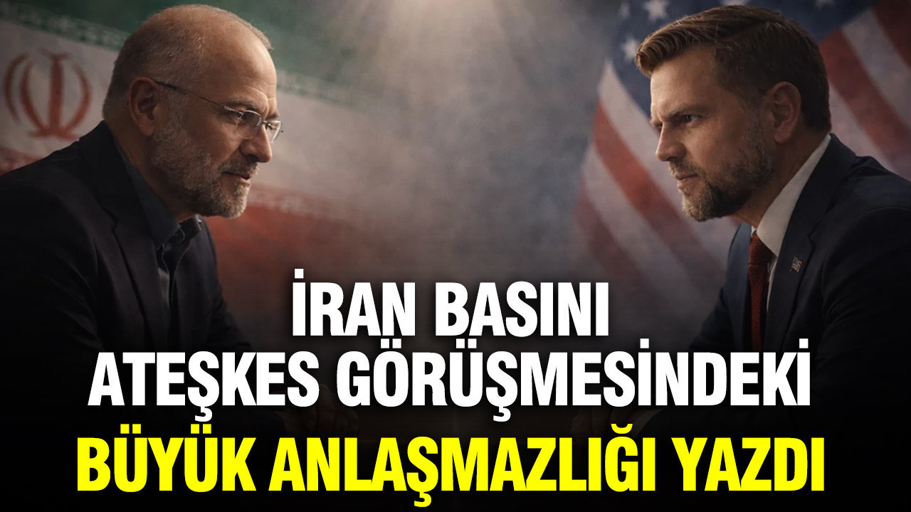 İran basını ateşkes görüşmelerindeki büyük anlaşmazlığı yazdı