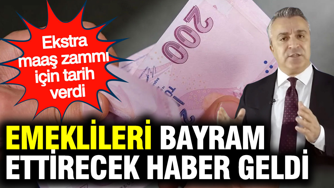 SGK uzmanı Özgür Erdursun maaş ek zammı için tarih verdi: Emeklileri bayram ettirecek haber