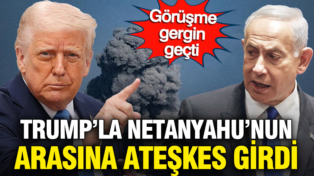 Trump'la Netenyahu'nun arasına ateşkes girdi: Görüşme gergin geçti