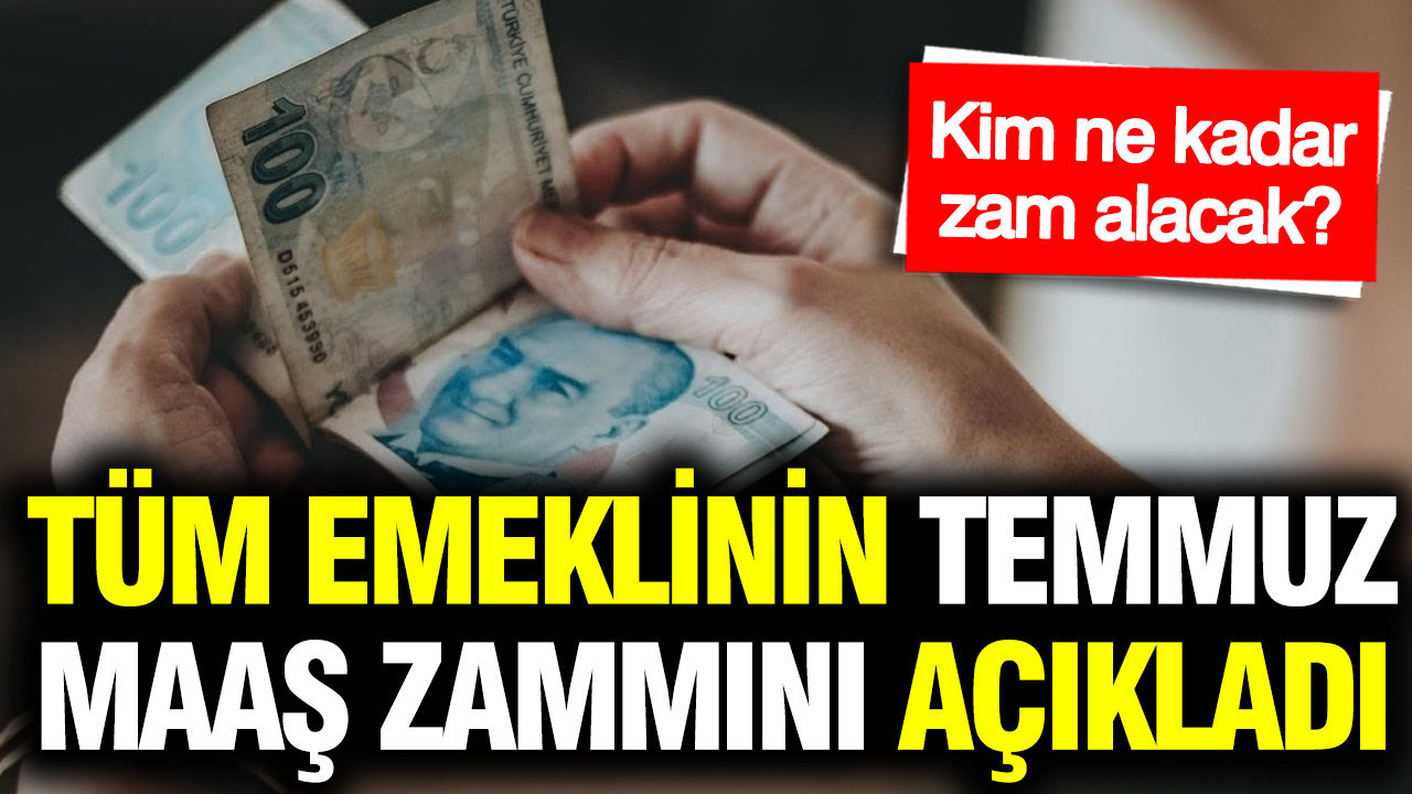 Tüm emeklinin temmuz maaş zammını kuruşu kuruşuna açıkladı: SGK uzmanı ‘kesin’ dedi
