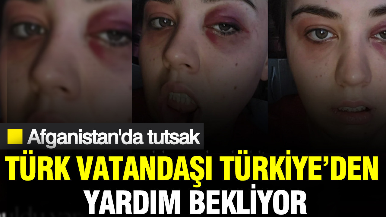 Afganistan’da alıkonulmuştu: Cansu Badur Türkiye'den yardım istiyor