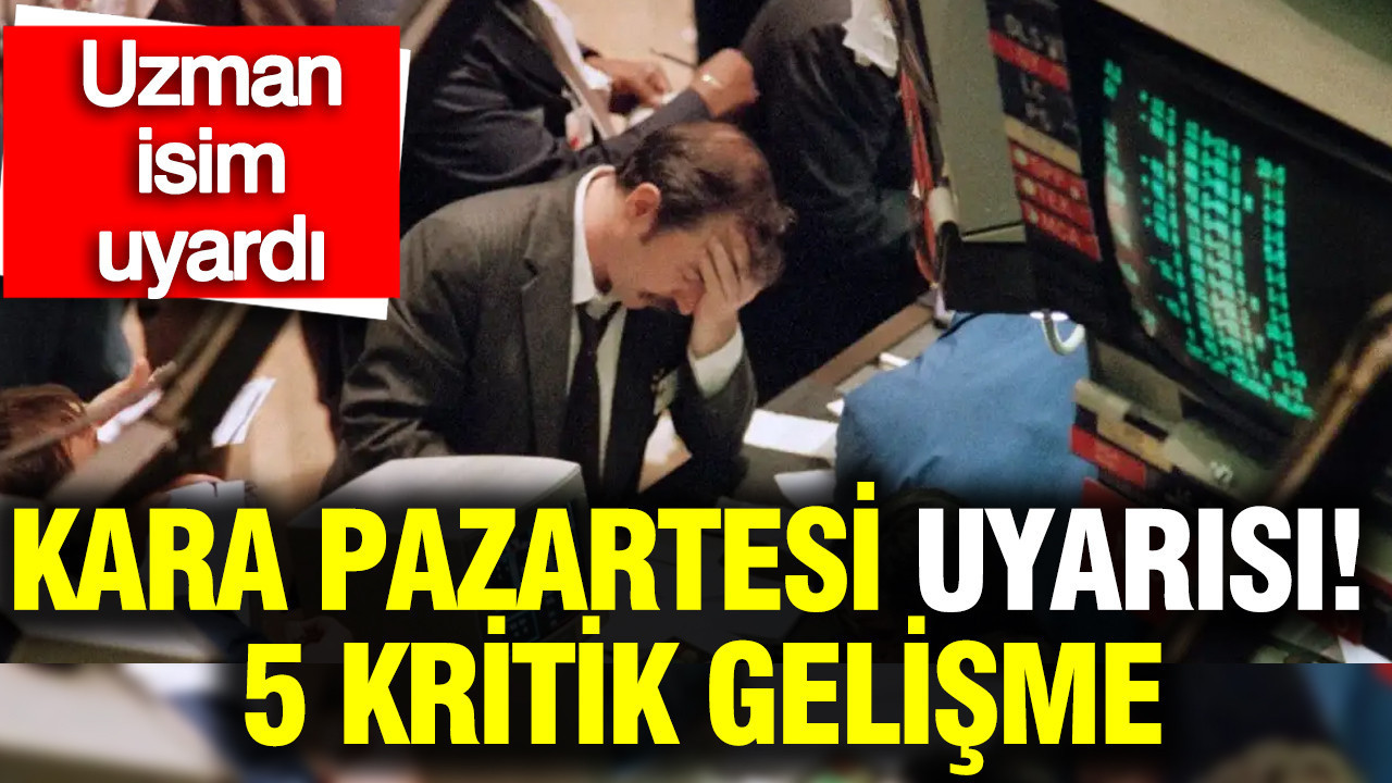 Barış Soydan’dan “Kara Pazartesi” uyarısı: 5 kritik gelişme