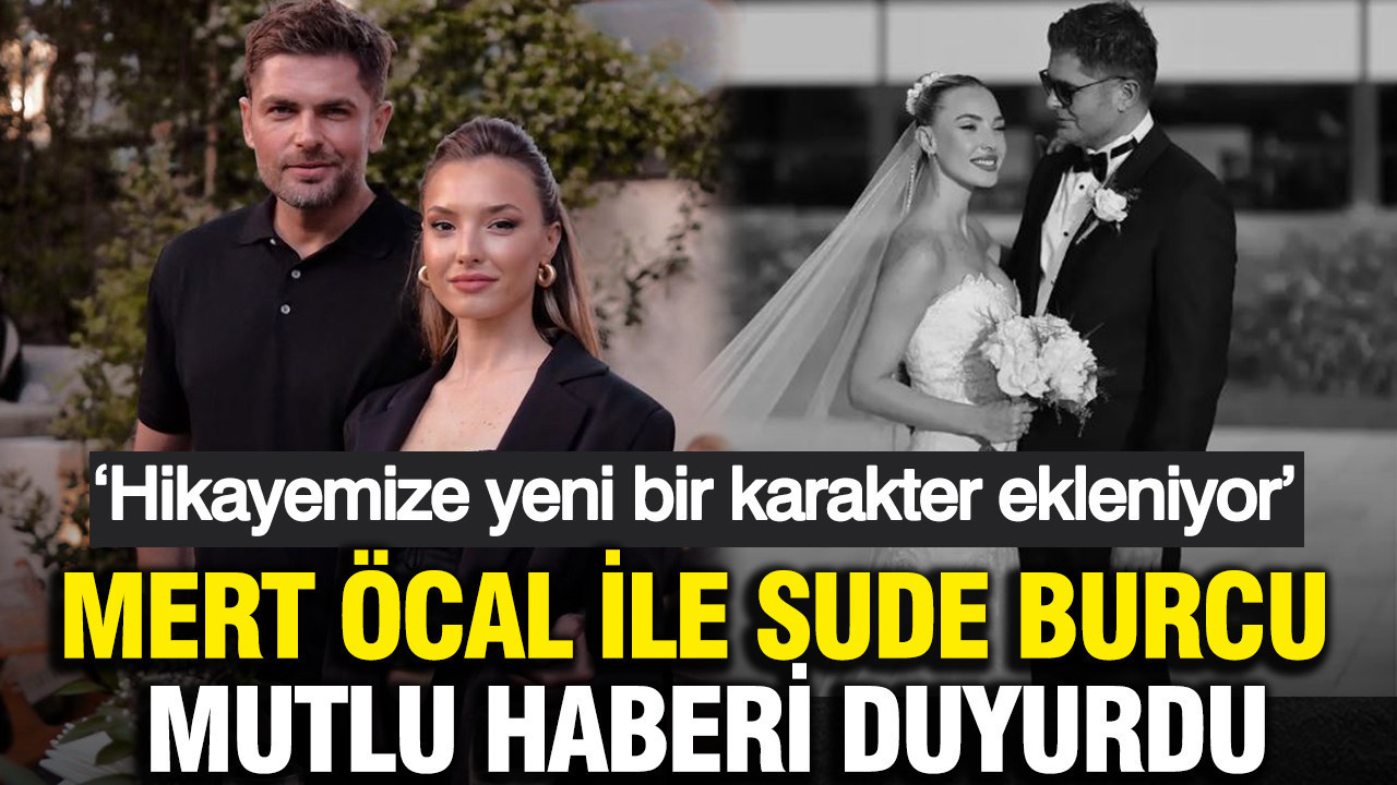 Mert Öcal ile Sude Burcu mutlu haberi duyurdu: ‘Hikayemize yeni bir karakter ekleniyor’ müjdesi