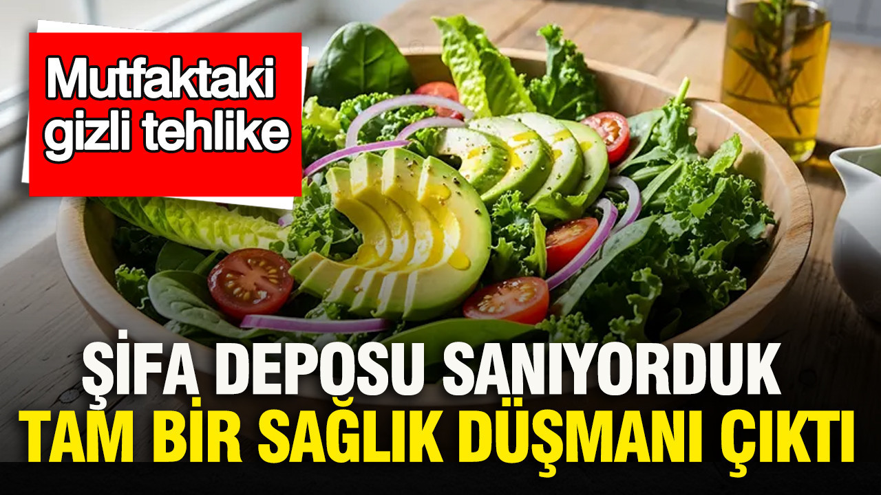Mutfaktaki gizli tehlike: Şifa deposu sanıyorduk, tam bir sağlık düşmanı çıktı