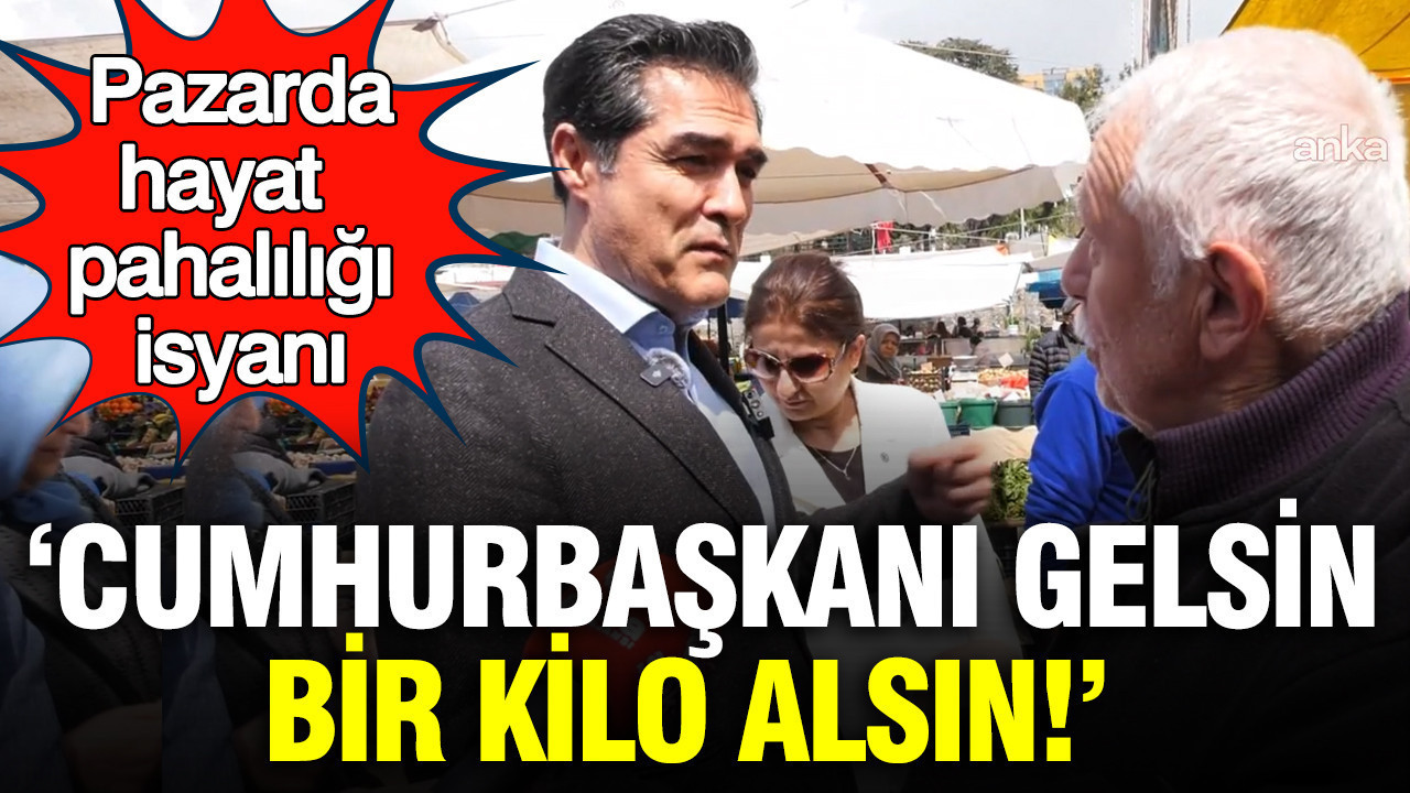 Pendik Pazarı’nda hayat pahalılığı isyanı: Cumhurbaşkanı gelsin, bir kilo alsın