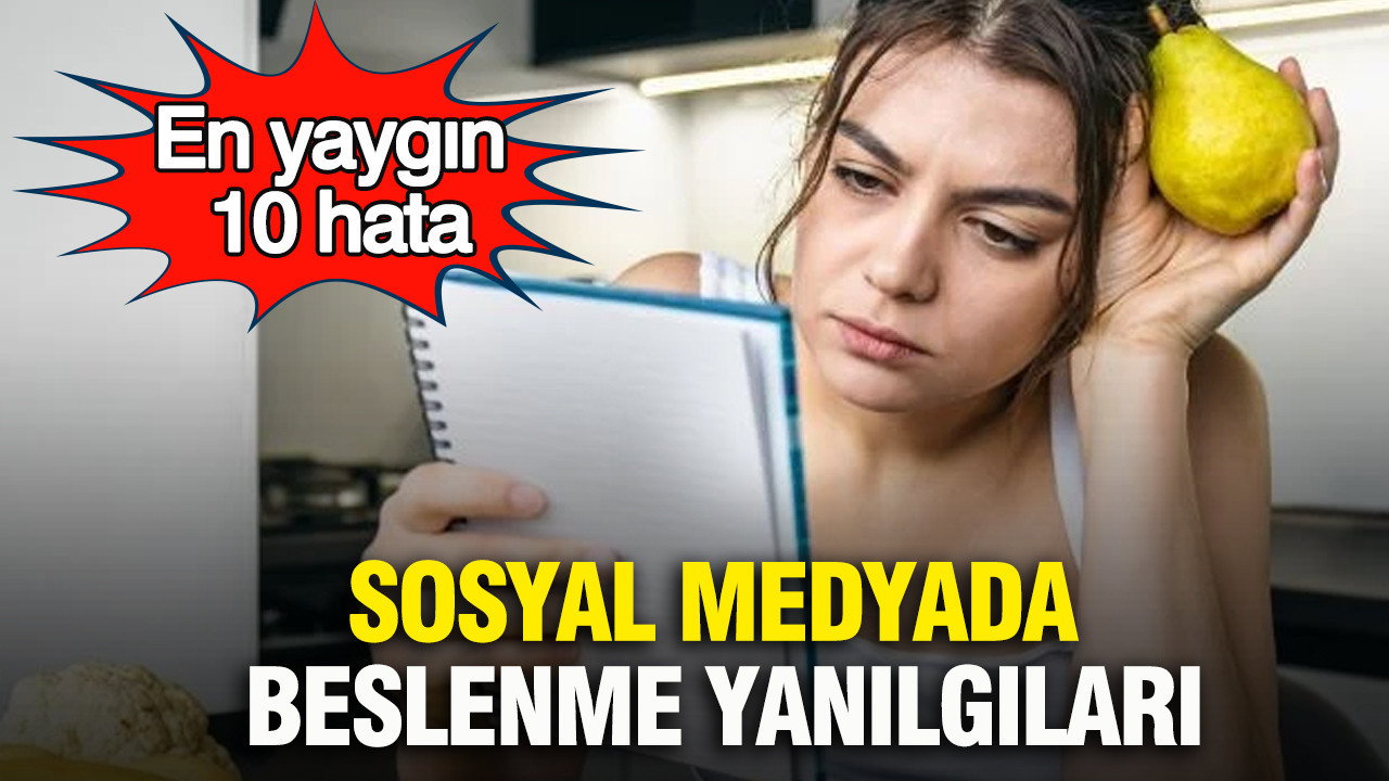Sosyal medyada beslenme yanılgıları: En yaygın 10 hata