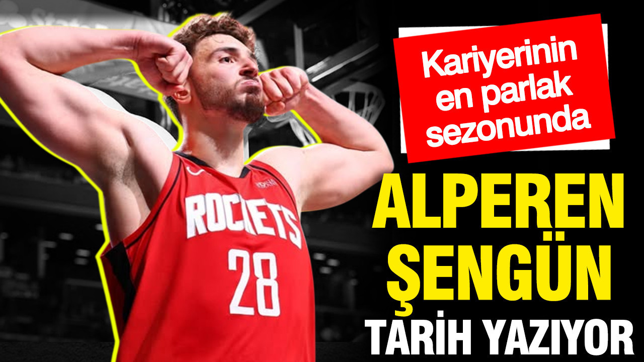 Alperen Şengün tarih yazıyor: Kariyerinin en parlak sezonunda