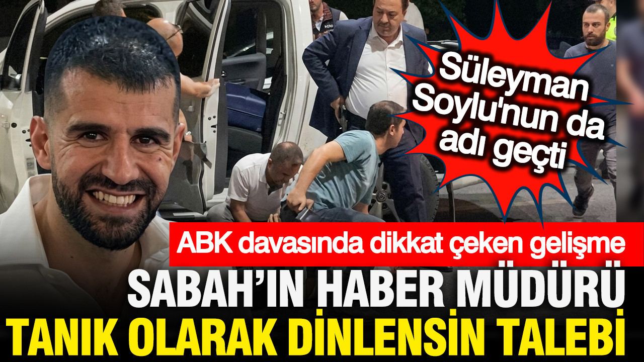 Ayhan Bora Kaplan davasında Süleyman Soylu'nun ismi geçti: Başkan ve Kaplan arasında 'soru' krizi